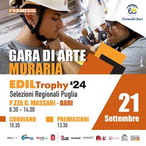 A BARI FINALE REGIONALE DI ARTE MURARIA EDILTROPHY 2024